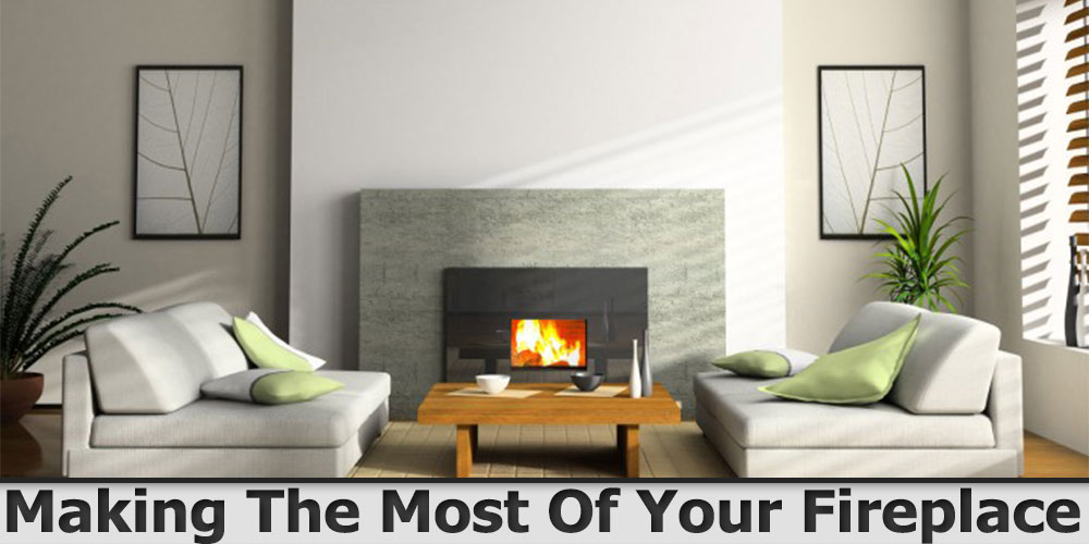 Making The Most Of Your Fireplace