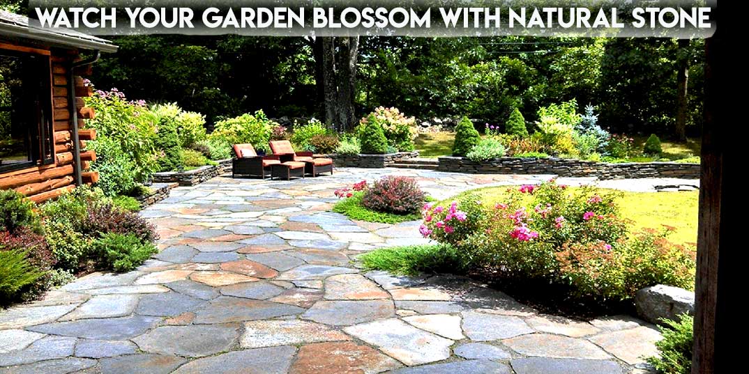 Watch Your Garden Blossom with Natural Stone