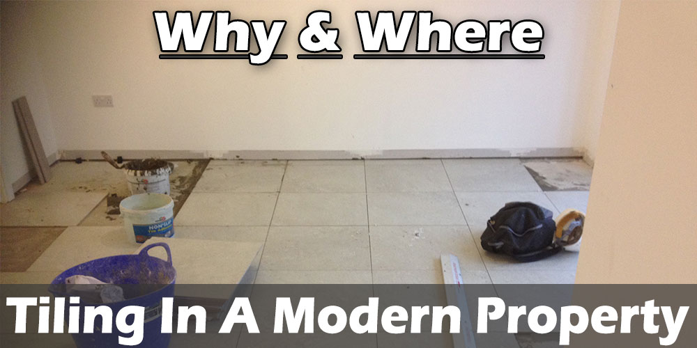 Tiling In A Modern Property
