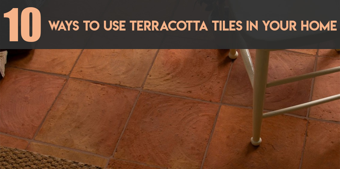 10 Ways to use Terracotta Tiles in your Home